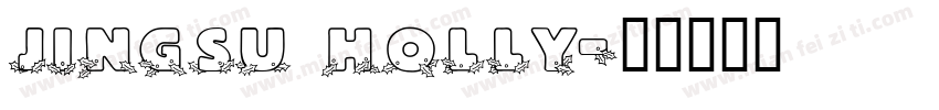 jingsu holly字体转换